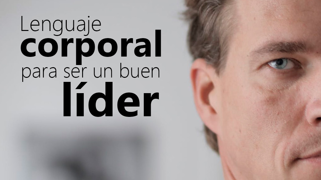 Curso de Lenguaje corporal para ser un buen líder