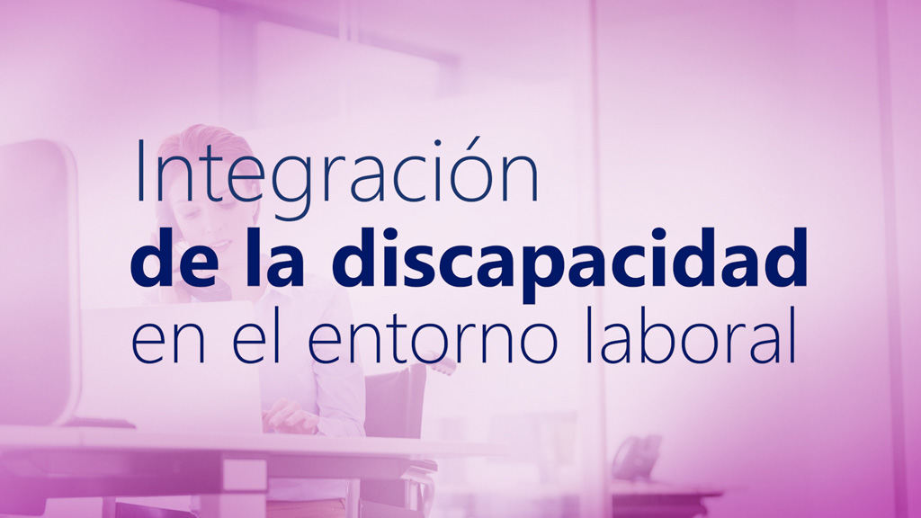 Curso de Discapacidad en el entorno laboral